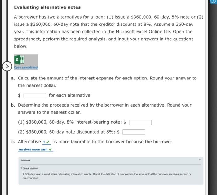  Evaluating alternative notes A borrower has two alternatives for a loan:
