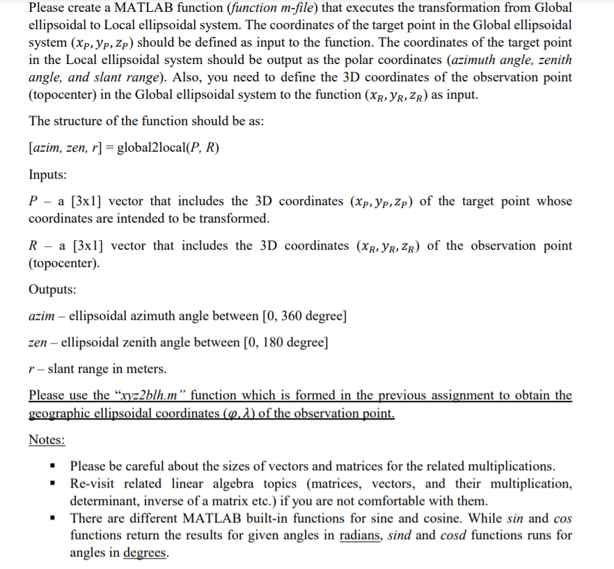 MATLAB LANGUAGE Please create a MATLAB function (function m-file) that executes the