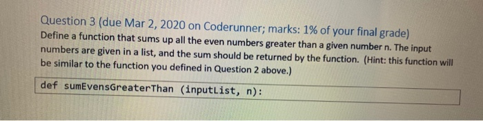  Question 3 (due Mar 2, 2020 on Coderunner; marks: 1% of