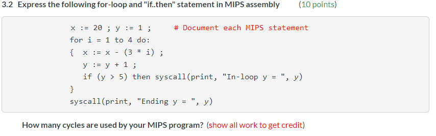  3.2 Express the following for-loop and "if.then" statement in MIPS assembly