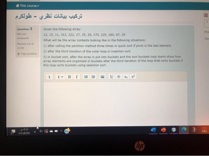  This course - III Question 3 Not yet wowered Marked out