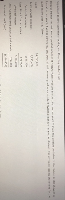  ed Income Statements, Adding and Dropping Product Lines He has two