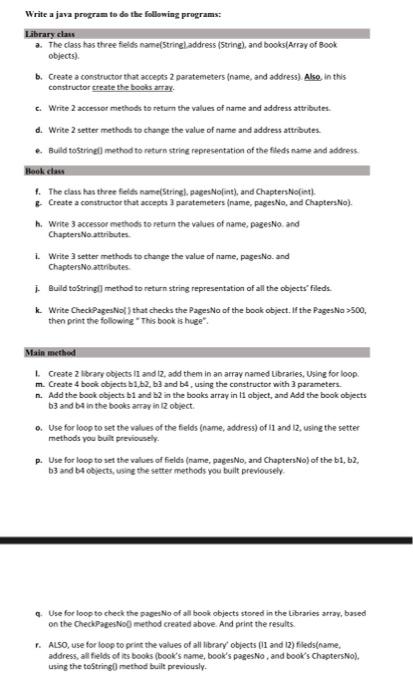  Write a java program to do the following programs: Library class