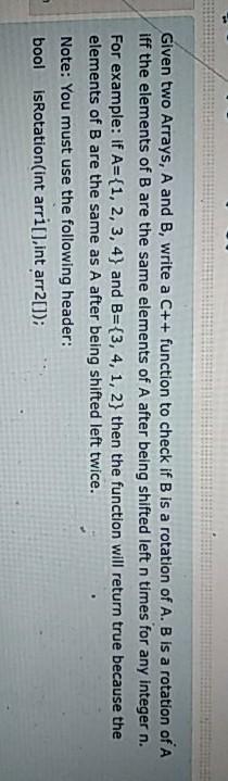  Given two Arrays, A and B, write a C++ function to