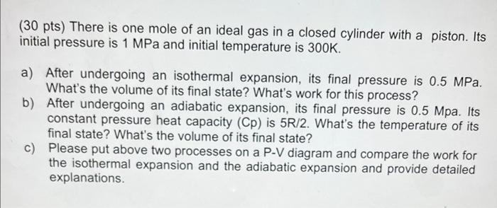 pls answer a,b,c with work (30 pts) There is one mole of