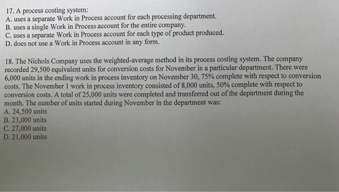  A process costing system: uses a separate Work in Process account