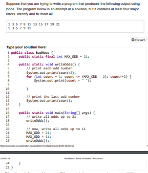  Suppose that you are trying to write a program that produces