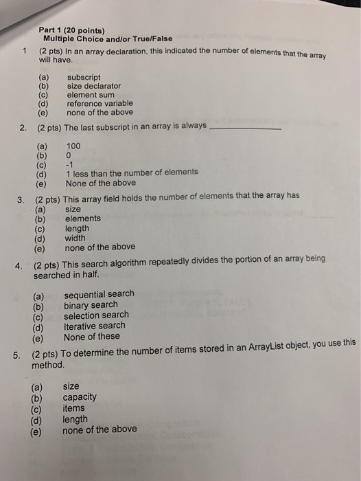  i need help Part 1 (20 points) Multiple Choice and/or True/False