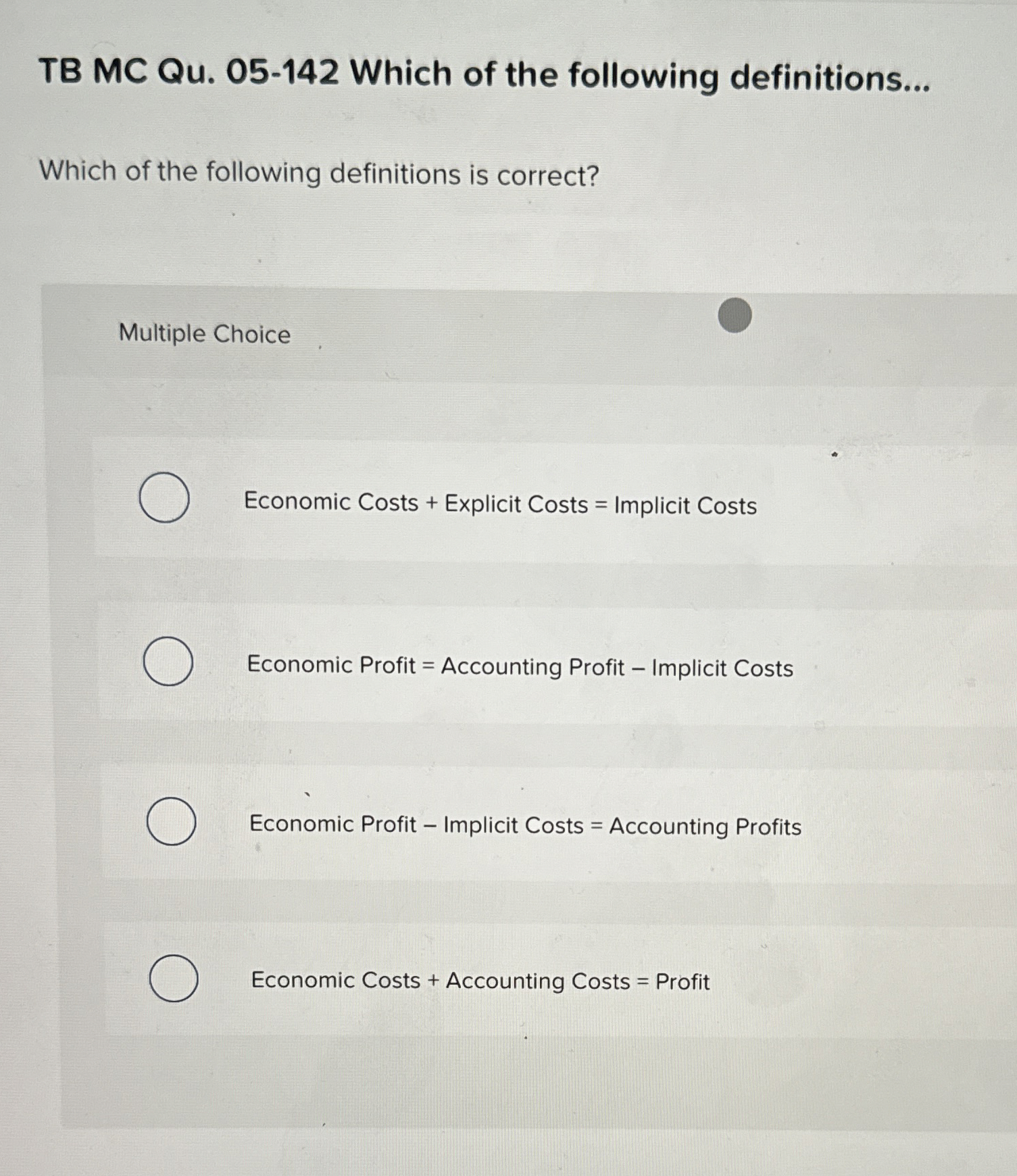 TB MC Qu.05-142 Which of the following definitions... Which of the