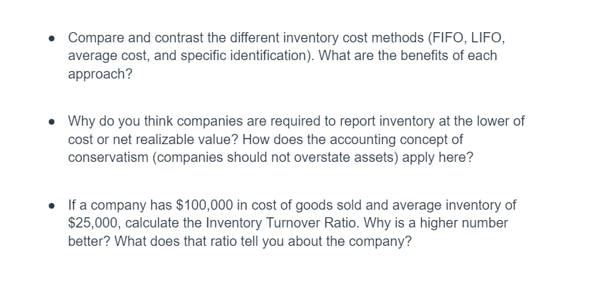  - Compare and contrast the different inventory cost methods (FIFO, LIFO,