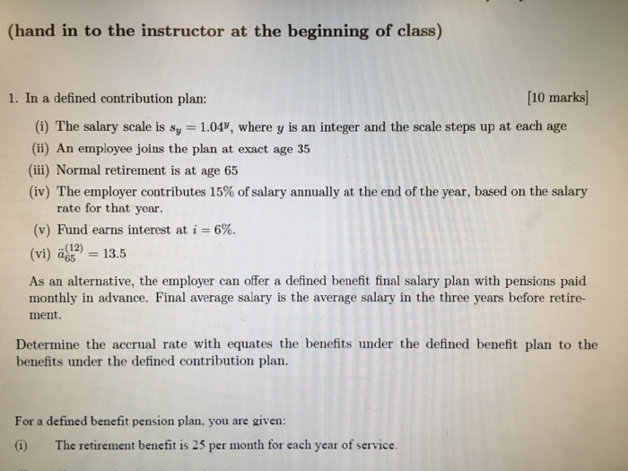  In a defined contribution plan: The salary scale is s_y =