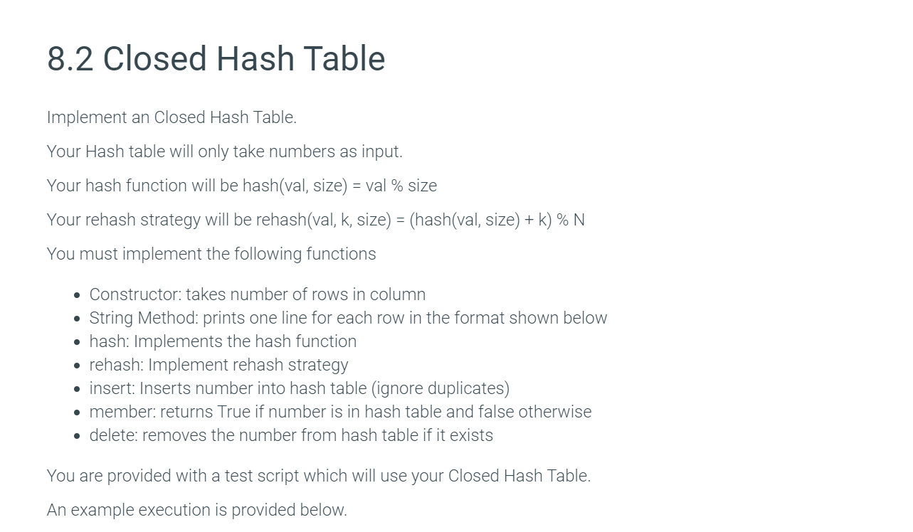 python 8.2 Closed Hash Table Implement an Closed Hash Table. Your Hash