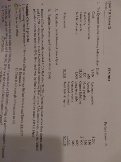 Quiz 2 (Chapter 2) Name FIN 3063 Perfect Score: 15 wu