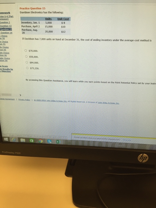  Practice Question 15 Davidson Electronics has the following: Units Unit cost