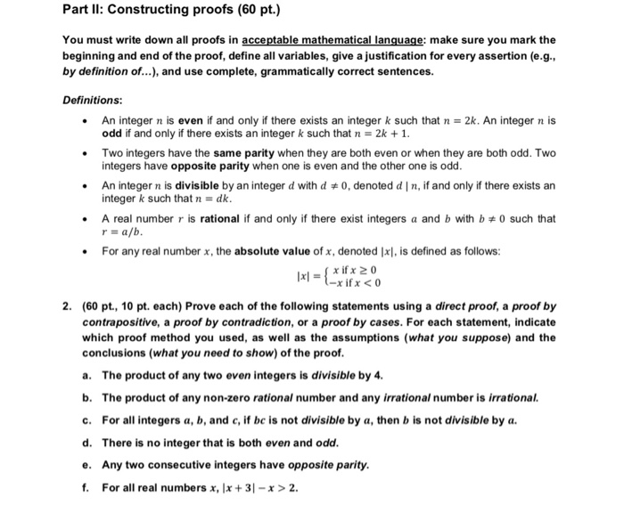  Part II: Constructing proofs (60 pt.) You must write down all