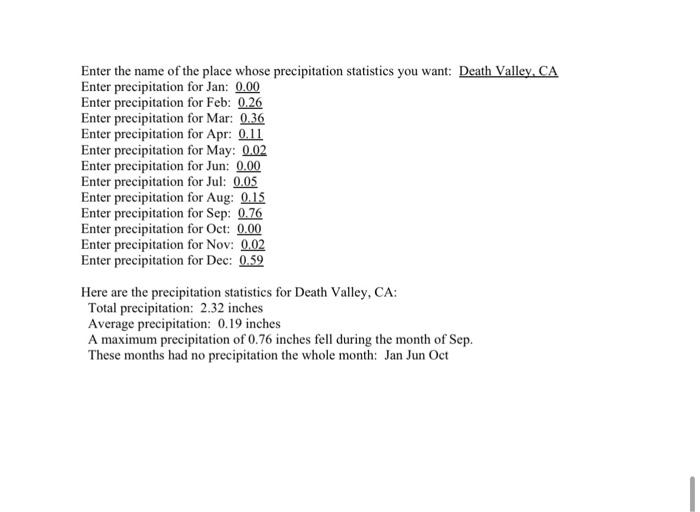 are to write an application ProcessPrecipitation that gets monthly precipitation data for