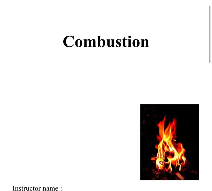 Can you please write the requirements for combustion and a conclusion for