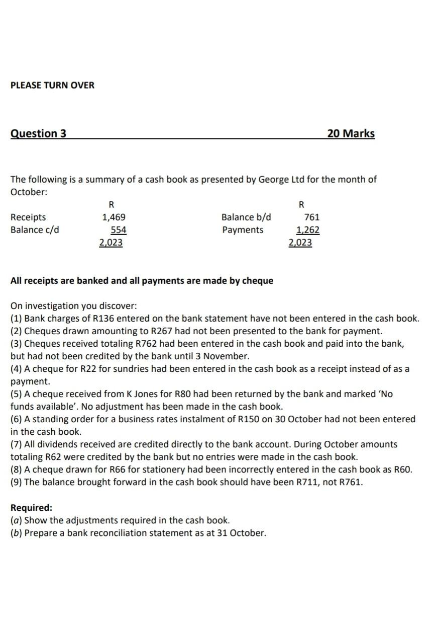 PLEASE TURN OVER Question 3 20 Marks The following is a