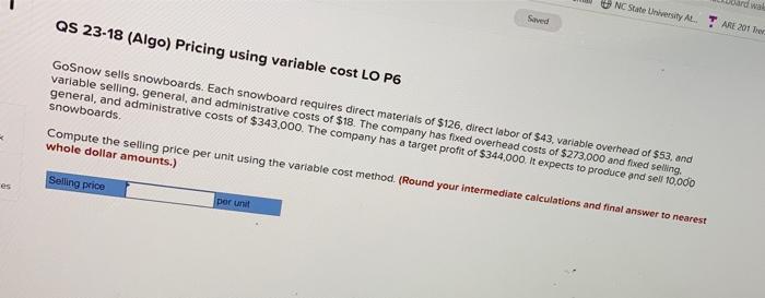  QS 23-18 (Algo) Pricing using variable cost LO PG Gosnow sells
