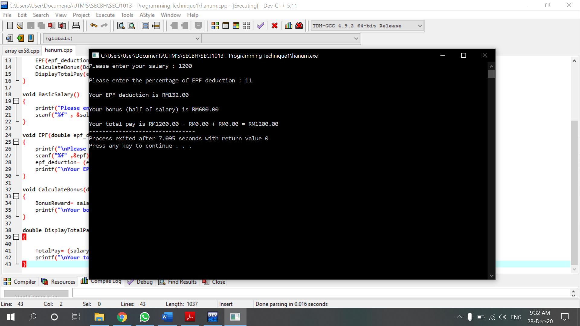 DisplayTotal 3. Write a complete C program to calculate total pay which