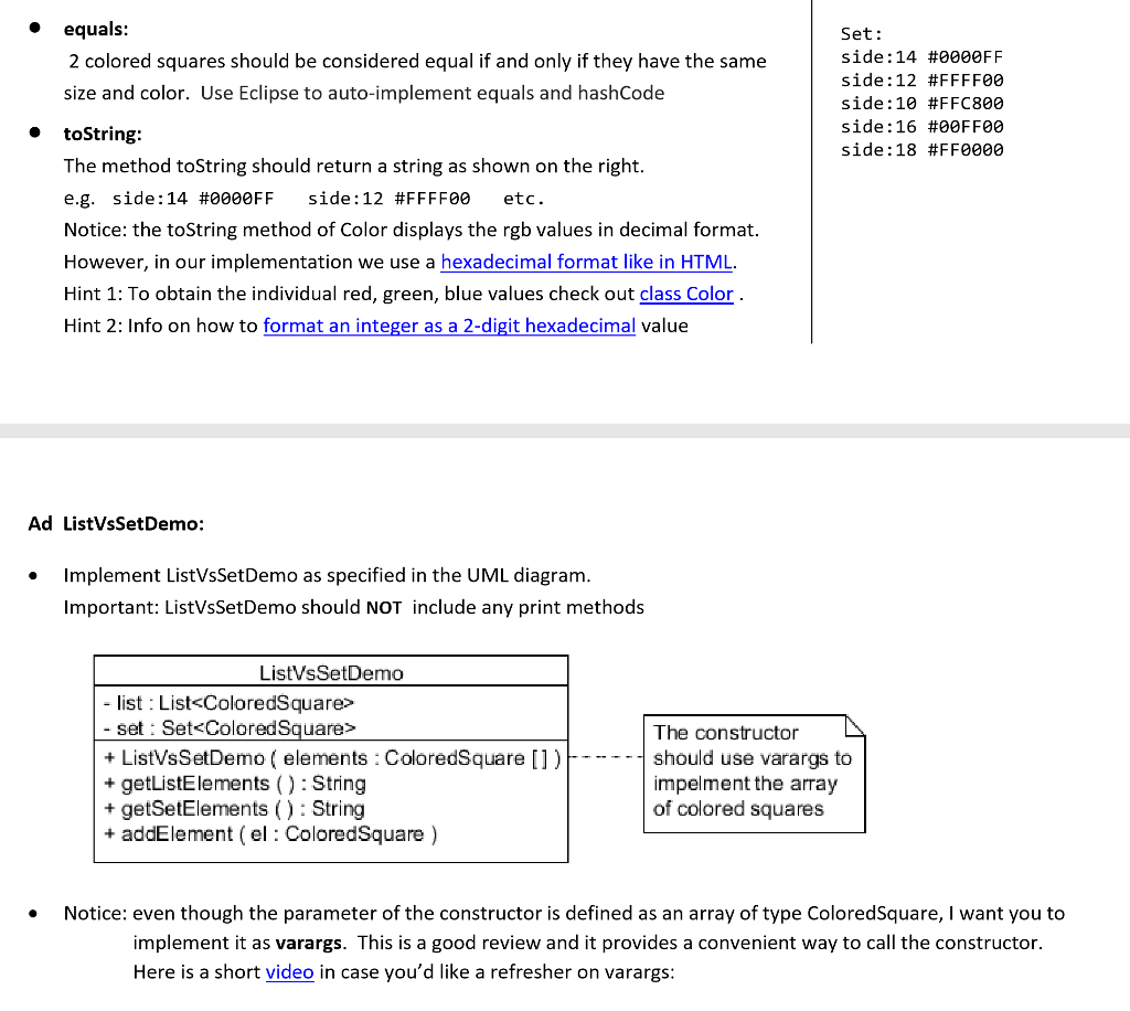 provided. Follow instructions. package listVsSet; public class ColoredSquare { } ------------------------------------------------------------ package