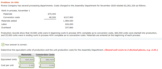  Problem 16-04A Rivera Company has several processing departments. Costs charged to