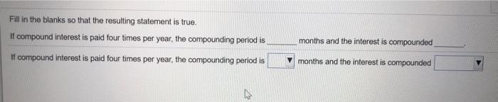  Fill in the blanks so that the resulting statement is true.
