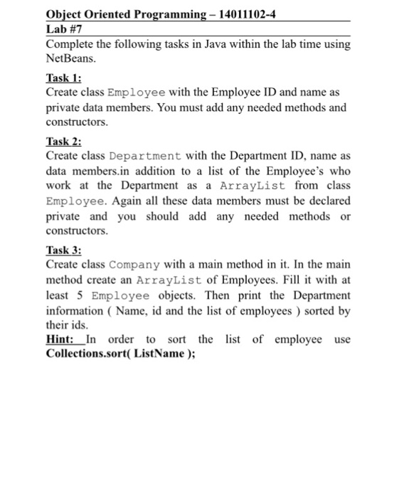  Object Oriented Programming- 14011102-4 Lab #7 Complete the following tasks in