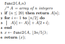 Write a recurrence relation describing the WORST case running time of each