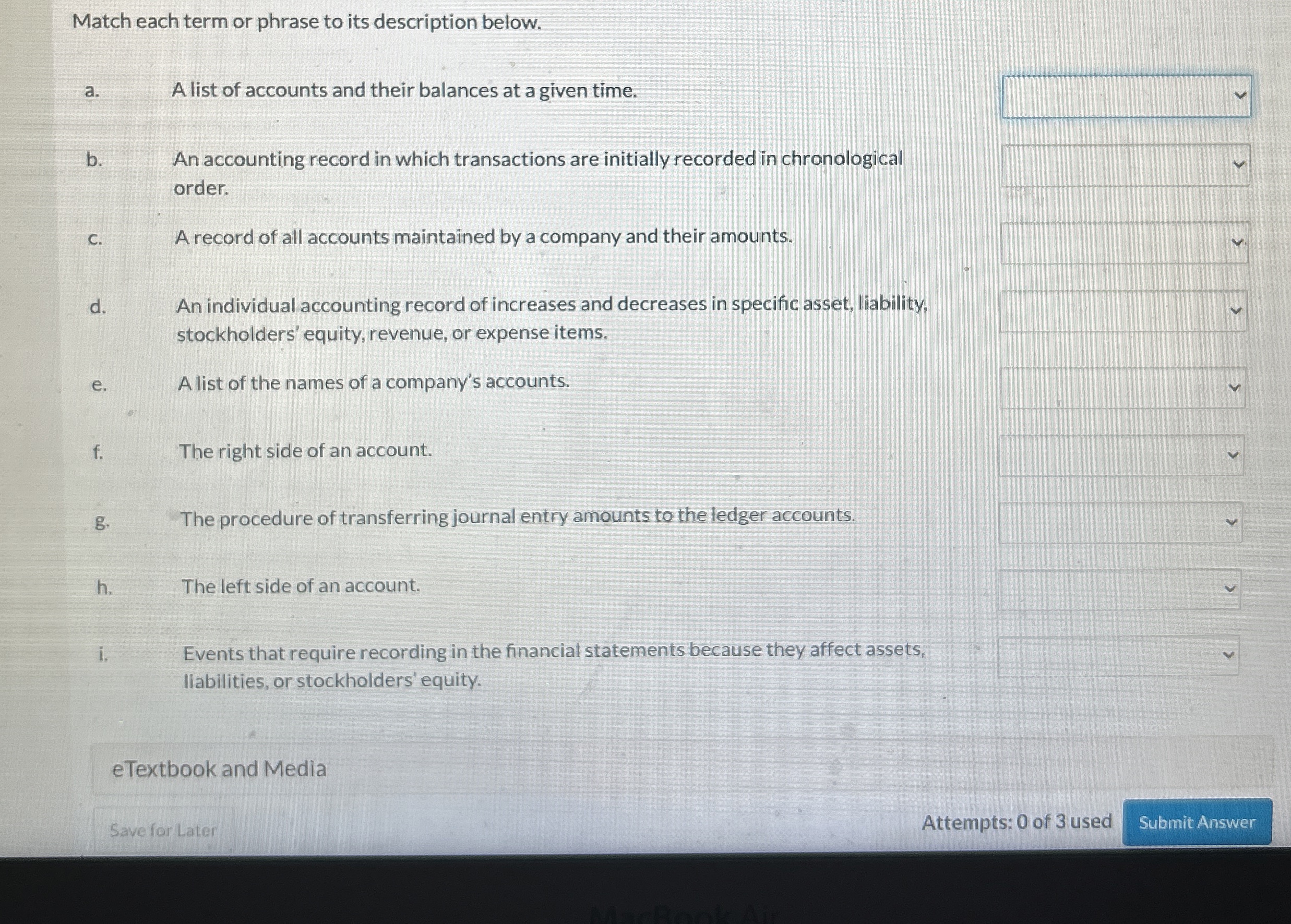  Match each term or phrase to its description below. a. A