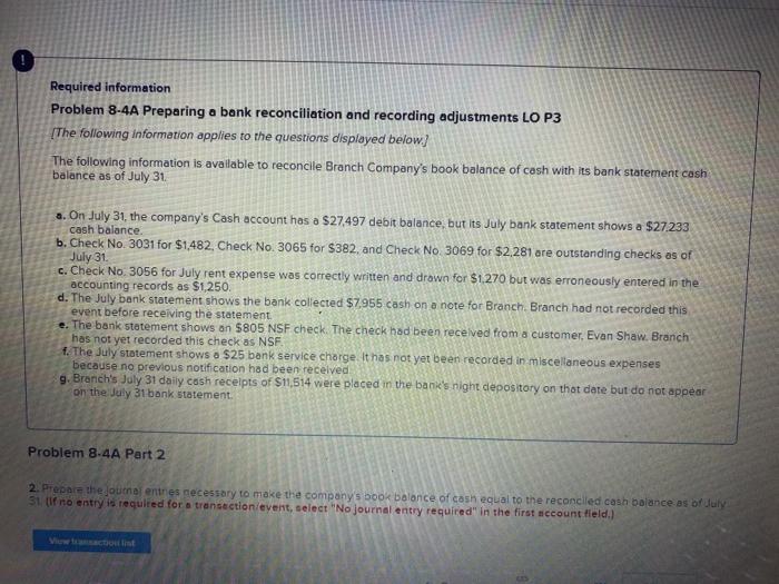  Required information Problem 8-4A Preparing a bank reconciliation and recording adjustments