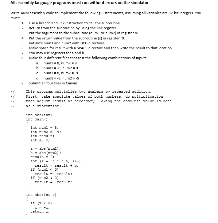  All assembly language programs must run without errors on the simulator