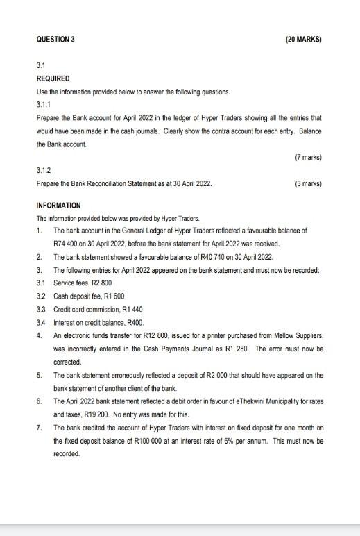 QUESTION 3 (20 MARKS) 3.1 REQUIRED Use the information provided below