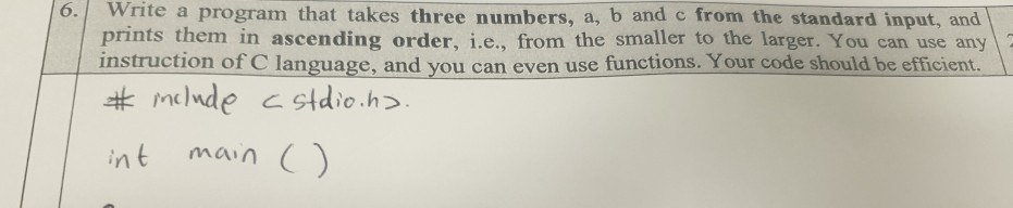  need help with assignment 6. Write a program that takes three