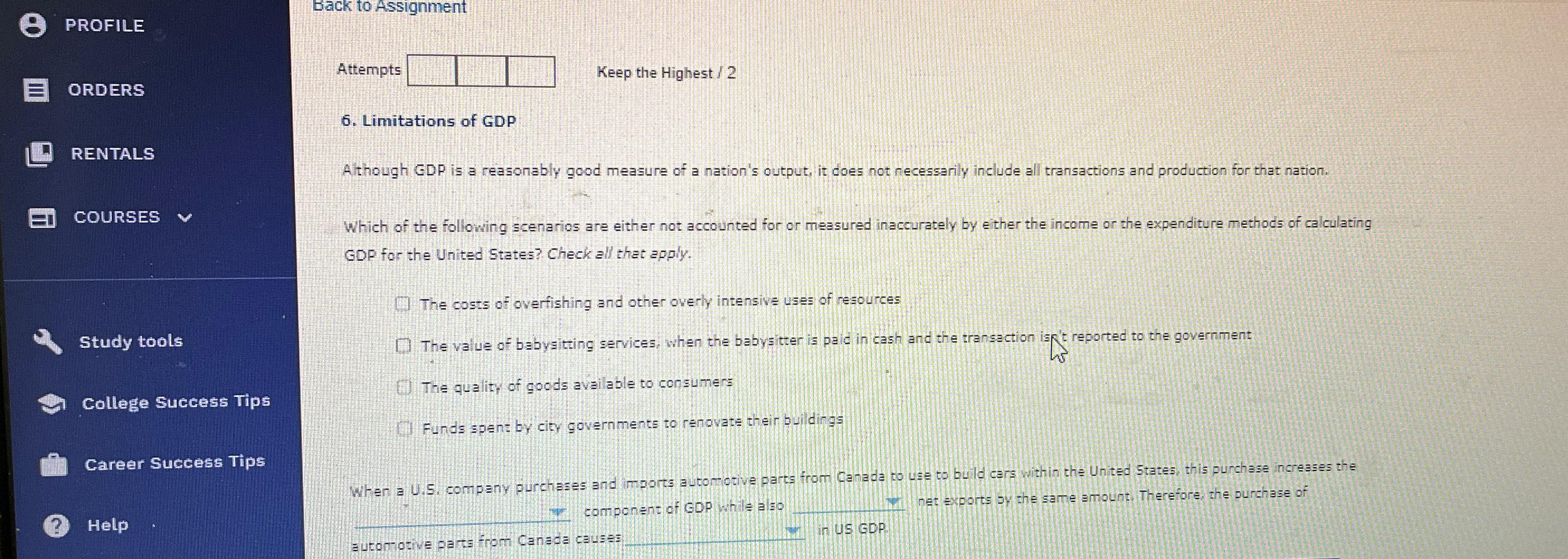 PROFILE ORDERS Attempts Keep the Highest ?2 6. Limitations of GDP