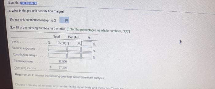 ? ? ? Fixed expenses 12,500 ago Operating income $ 37,500 Print