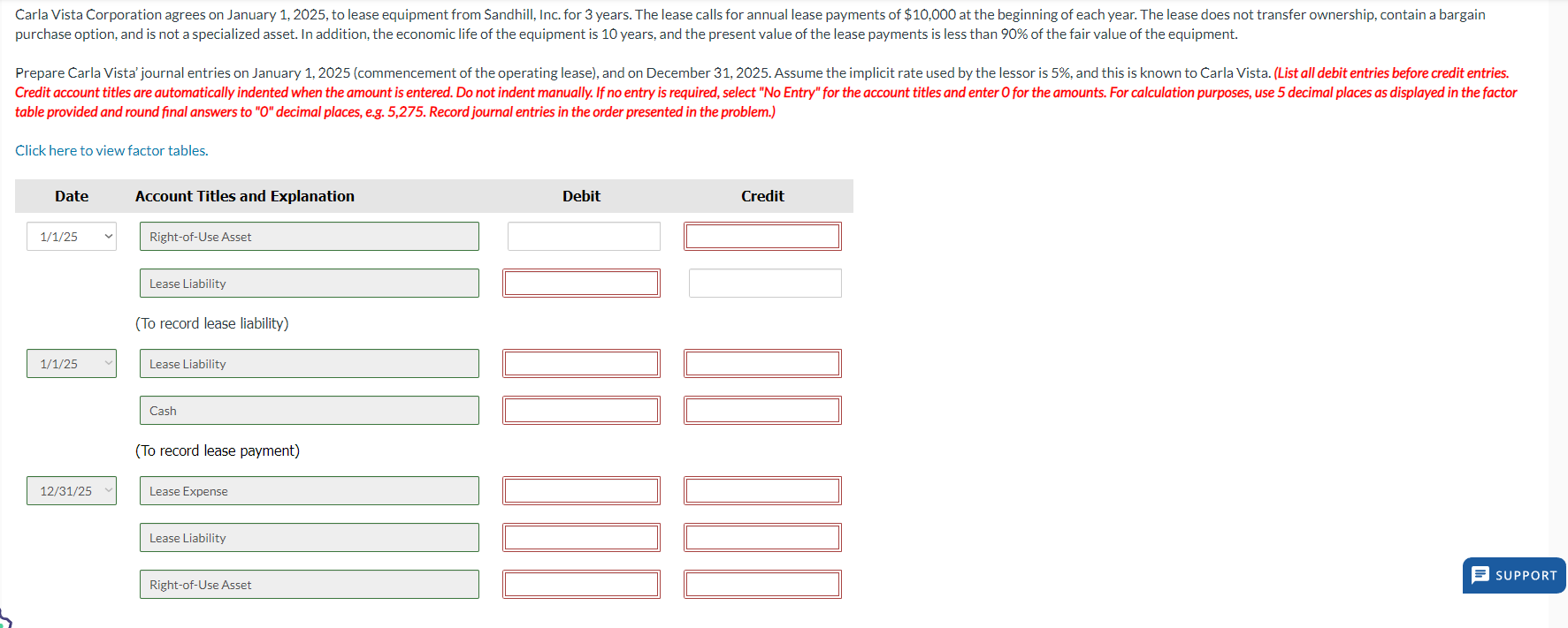 Journal Entries Factor table required: Future value of 1( Future Value