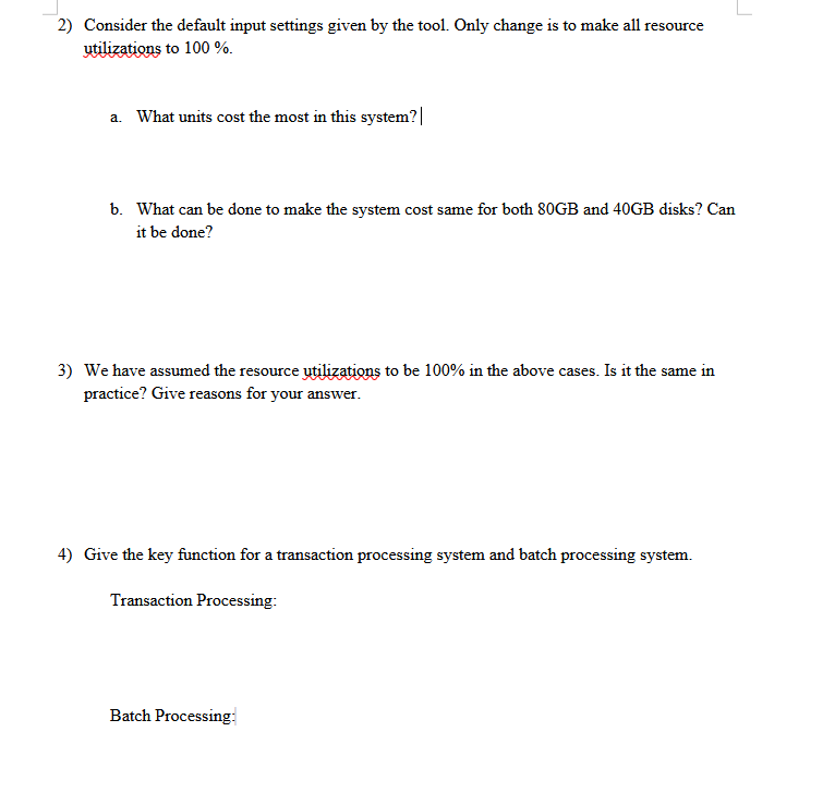 specifications: Constraints on Resource Utilization: Limit on disk time utilization = .