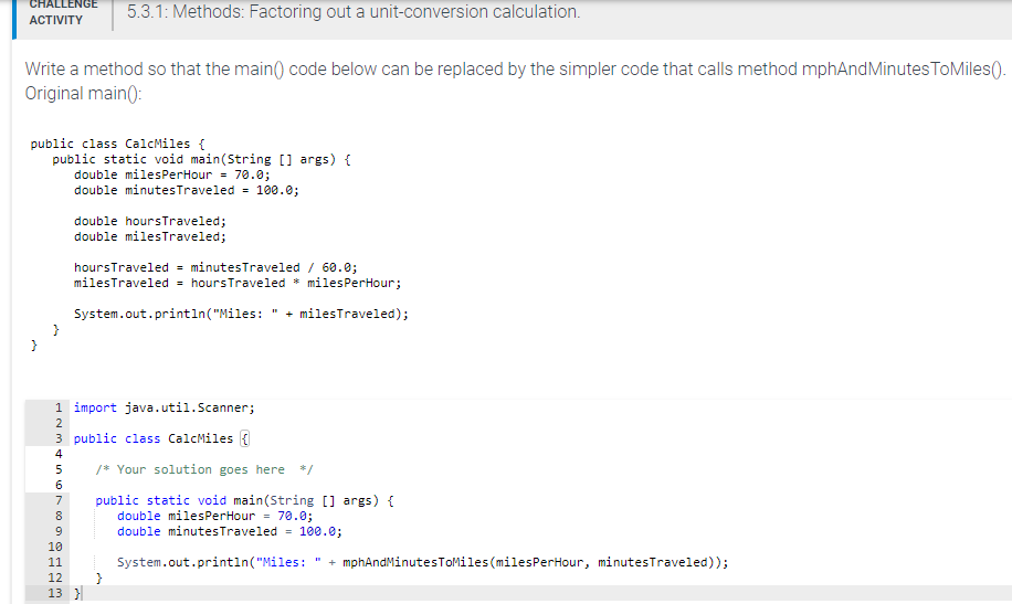  I need help with both coding JAVA questions. GE 5.3.1: Methods: