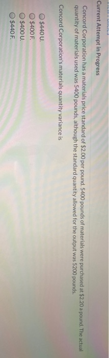  Current Attempt in Progress Concord Corporation has a materials price standard
