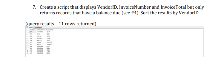 SQL Script that satisfies the following prompts: Script #4 referenced:USE AP SELECT