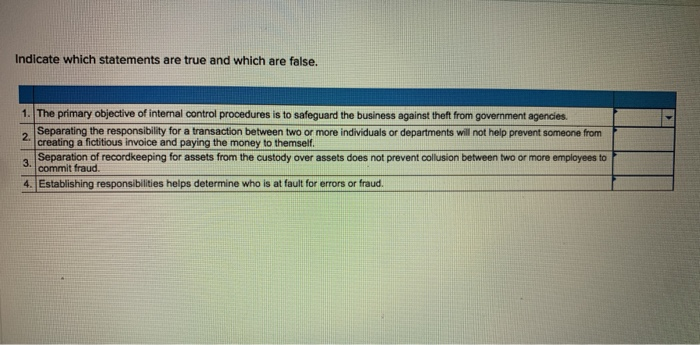  Indicate which statements are true and which are false. 1. The