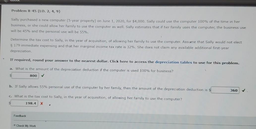  Problem 8-45 (LO. 2, 4, 9) Sally purchased a new computer