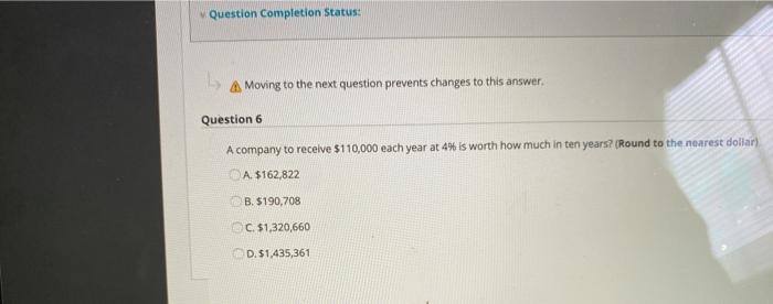  Question Completion Status: A Moving to the next question prevents changes