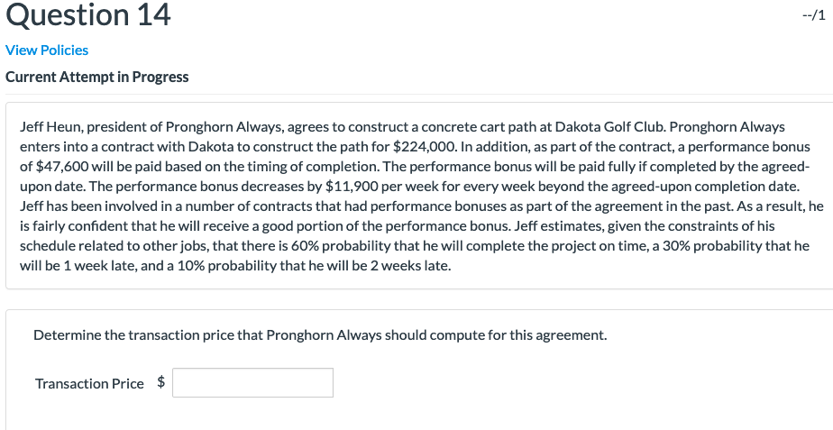  Question 14 --/1 View Policies Current Attempt in Progress Jeff Heun,