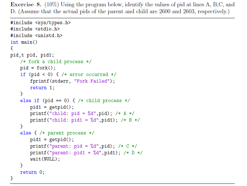  Exercise 8. (10%) Using the program below, identify the values of