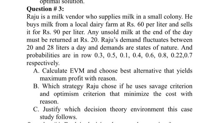 Make Payoff tables in Each Step for Explaning Properly. Complete Answer With