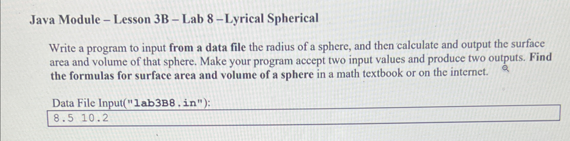  Java Module - Lesson 3B - Lab 8-Lyrical Spherical Write a