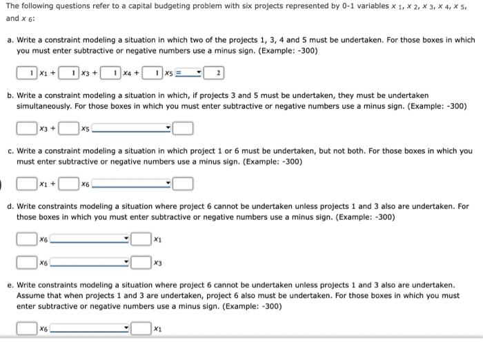  x1+x3+x4+x5 b. Write a constraint modeling a situation in which, if