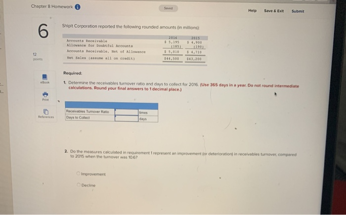 Chapter 8 Homework Help Save & Exit Submit Shipit Corporation reported